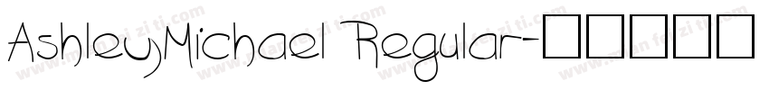 AshleyMichael Regular字体转换